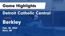 Detroit Catholic Central  vs Berkley  Game Highlights - Feb. 28, 2024
