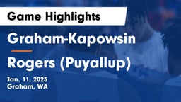 Graham-Kapowsin  vs Rogers  (Puyallup) Game Highlights - Jan. 11, 2023