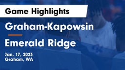 Graham-Kapowsin  vs Emerald Ridge  Game Highlights - Jan. 17, 2023