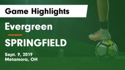 Evergreen  vs SPRINGFIELD  Game Highlights - Sept. 9, 2019