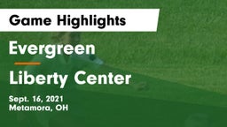 Evergreen  vs Liberty Center  Game Highlights - Sept. 16, 2021