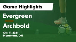 Evergreen  vs Archbold  Game Highlights - Oct. 5, 2021