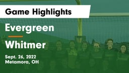 Evergreen  vs Whitmer  Game Highlights - Sept. 26, 2022