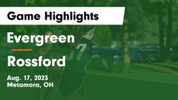 Evergreen  vs Rossford  Game Highlights - Aug. 17, 2023