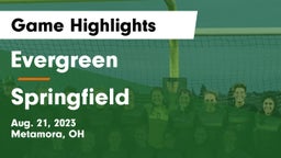 Evergreen  vs Springfield  Game Highlights - Aug. 21, 2023