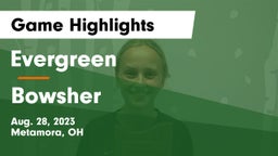 Evergreen  vs Bowsher  Game Highlights - Aug. 28, 2023