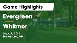 Evergreen  vs Whitmer  Game Highlights - Sept. 9, 2023