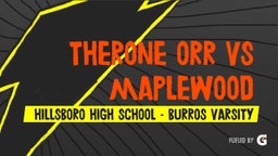 Hillsboro football highlights Therone Orr vs Maplewood