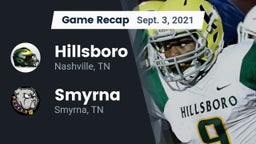 Recap: Hillsboro  vs. Smyrna  2021