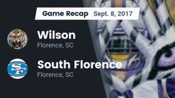 Recap: Wilson  vs. South Florence  2017