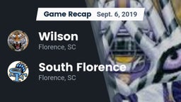 Recap: Wilson  vs. South Florence  2019