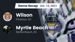 Recap: Wilson  vs. Myrtle Beach  2021