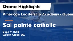 American Leadership Academy - Queen Creek vs Sal pointe catholic Game Highlights - Sept. 9, 2023
