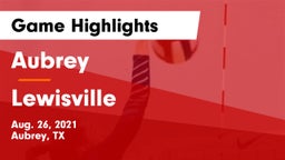 Aubrey  vs Lewisville  Game Highlights - Aug. 26, 2021