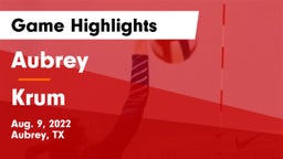 Aubrey  vs Krum  Game Highlights - Aug. 9, 2022