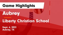 Aubrey  vs Liberty Christian School  Game Highlights - Sept. 6, 2022
