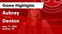 Aubrey  vs Denton Game Highlights - Aug. 11, 2023
