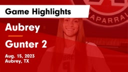 Aubrey  vs Gunter 2 Game Highlights - Aug. 15, 2023