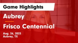 Aubrey  vs Frisco Centennial Game Highlights - Aug. 26, 2023