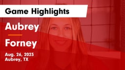 Aubrey  vs Forney Game Highlights - Aug. 26, 2023