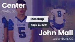 Matchup: Center vs. John Mall  2019