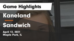 Kaneland  vs Sandwich  Game Highlights - April 12, 2021