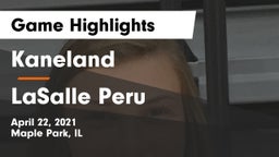 Kaneland  vs LaSalle Peru Game Highlights - April 22, 2021