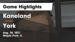 Kaneland  vs York  Game Highlights - Aug. 28, 2021