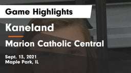 Kaneland  vs Marion Catholic Central Game Highlights - Sept. 13, 2021