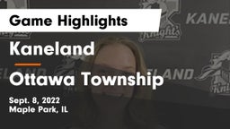 Kaneland  vs Ottawa Township  Game Highlights - Sept. 8, 2022