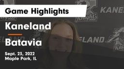 Kaneland  vs Batavia  Game Highlights - Sept. 23, 2022