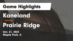 Kaneland  vs Prairie Ridge  Game Highlights - Oct. 31, 2022