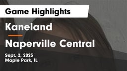 Kaneland  vs Naperville Central  Game Highlights - Sept. 2, 2023