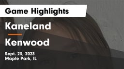 Kaneland  vs Kenwood  Game Highlights - Sept. 23, 2023