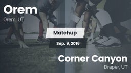 Matchup: Orem vs. Corner Canyon  2016