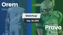 Matchup: Orem vs. Provo  2016