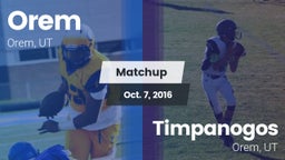 Matchup: Orem vs. Timpanogos  2016