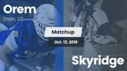 Matchup: Orem vs. Skyridge 2016
