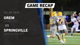 Recap: Orem  vs. Springville  2016