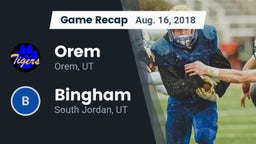 Recap: Orem  vs. Bingham  2018