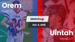Matchup: Orem vs. Uintah  2018
