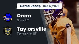 Recap: Orem  vs. Taylorsville  2022