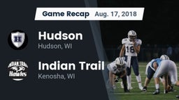 Recap: Hudson  vs. Indian Trail  2018