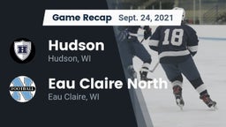 Recap: Hudson  vs. Eau Claire North  2021