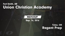 Matchup: Union Christian Acad vs. Regent Prep  2016