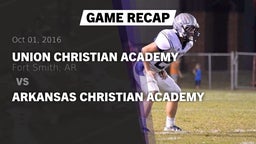 Recap: Union Christian Academy  vs. Arkansas Christian Academy 2016