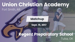 Matchup: Union Christian Acad vs. Regent Preparatory School  2017