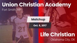Matchup: Union Christian Acad vs. Life Christian  2017