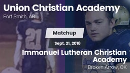 Matchup: Union Christian Acad vs. Immanuel Lutheran Christian Academy  2018