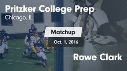 Matchup: Pritzker College Pre vs. Rowe Clark 2016